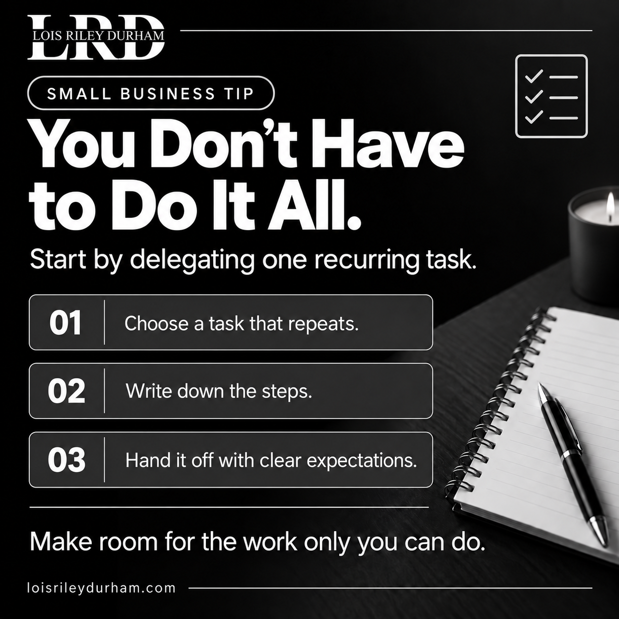 LRD business tip graphic: You Don’t Have to Do It All